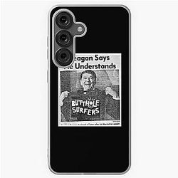 Butthole Surfers T Shirt Reagan Says Samsung Galaxy Soft Case