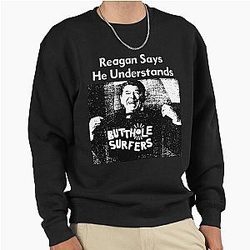 Butthole Surfers - Reagan Says Pullover Sweatshirt