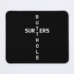 Butthole Surfer Mouse Pad