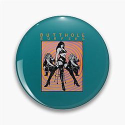 Butthole Surfers Pin