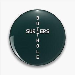 Butthole Surfers Pin