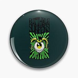 Butthole Surfers Pin