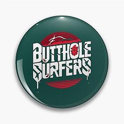 Butthole Surfer Logo Oversized Pin
