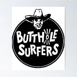 Butthole Surfers My Favorite People Poster