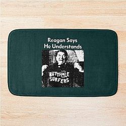 Butthole Surfers - Reagan Says I Understand The Bath Mat