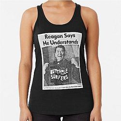 Butthole Surfers Reagan Says... Racerback Tank Top
