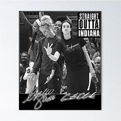 Caitlin Clark and Sophie Cunningham Straight Outta Indiana Fever Poster
