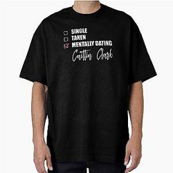Mentally Dating Caitlin Clark T-Shirt