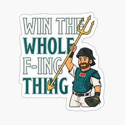 Win the Whole Thing - Seattle Baseball Cal Raleigh Sticker