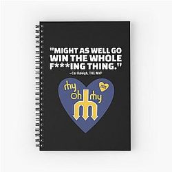 Might As Well go win the whole thing Cal Raleigh MVP Seattle Mariners 2025 Trident My Commemorative 2 Spiral Notebook