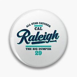 Cal Raleigh The Big Dumper Pin