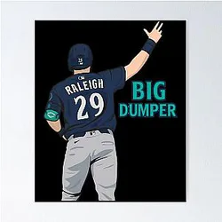 Cal Raleigh Dump Truck Poster