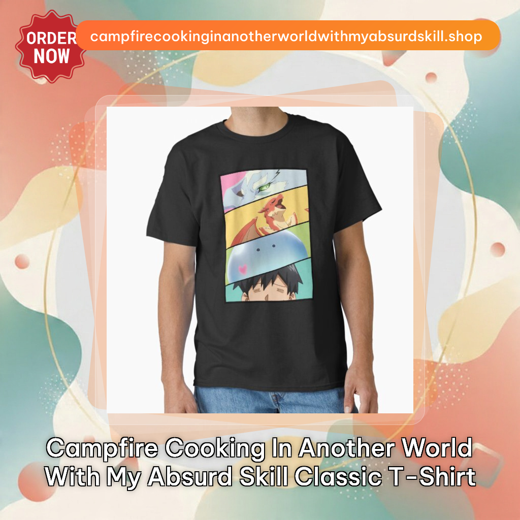 campfire cooking in another world with my absurd skill Classic T-Shirt