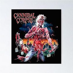 Cannibal Corpse Eaten Back to Life Poster