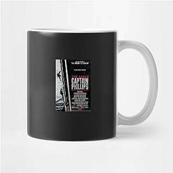 Captain Phillips is a biographical thriller Captain Phillips Mugs