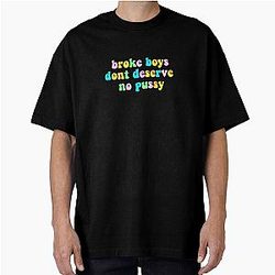Broke boys don't deserve oversized Cardi B T-Shirt