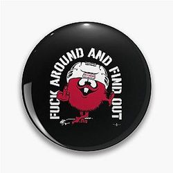 FUCK AROUND AND FIND OUT CAROLINA - Carolina Hurricanes Pin