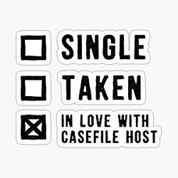 Single Taken In Love with Casefile Host Dark Scoop Sticker