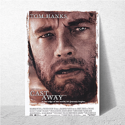 Cast Away is a movie Cast Away Posters