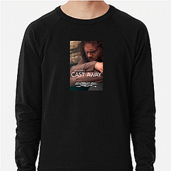 Cast Away's plot is about a man on a deserted island Cast Away Sweatshirts