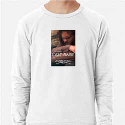 Cast Away's plot is about a man on a deserted island Cast Away Sweatshirts