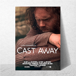 Cast Away's plot is about a man on a deserted island Cast Away Posters