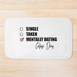 Mentally Dating the Celine Dion Bath Mat