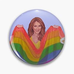 Celine Dion Gay Flag Pin