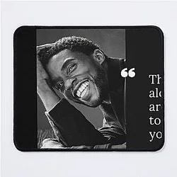 Chadwick Boseman American Actor Latest Movie Quoted Gift Mouse Pad
