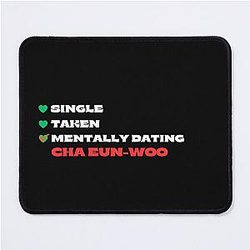 Mentally Dating Cha Eunwoo White Font Mouse Pad