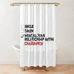 Mentally in Relationship with Cha Eunwoo Shower Curtain