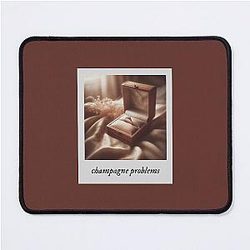 Champagne Problems Mouse Pad