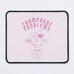 Champagne problems Taylor Swift Mouse Pad