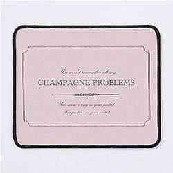 Champagne Problems Taylor Swift Mouse Pad