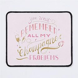 Champagne Problems Taylor Swift Mouse Pad