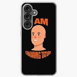 Channing Tatum Bald Shaved Head I Am Channing Tatum Samsung Galaxy Case