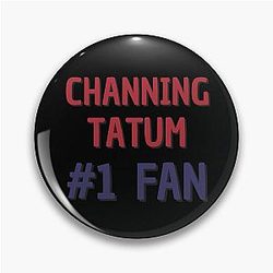 Channing Tatum Fan