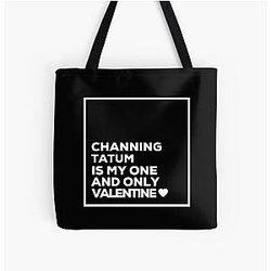 Channing Tatum Is My One Valentine All Over Print Tote Bag