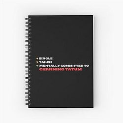 Mentally Committed Spiral Notebook Channing Tatum