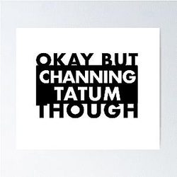 Channing Tatum Poster