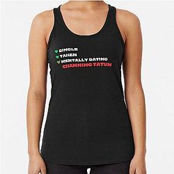 Mentally Dating Channing Tatum White Font Racerback Tank Top