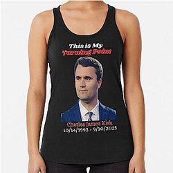 Charlie Kirk This is My Turning Point 1993-2025 Racerback Tank Top