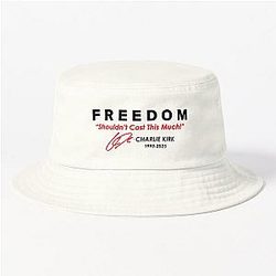 Freedom Shouldn't Cost This Much Charlie Kirk Tribute Bucket Hat
