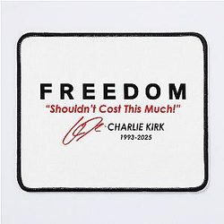 Freedom Shouldn't Cost Much Signature Tribute 1993-2025 Mouse Pad