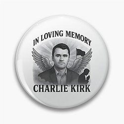 In Loving Memory of Charlie Kirk Pin