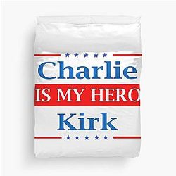 Charlie Kirk is My Hero Duvet Cover