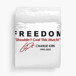 Freedom shouldn't Cost this Much Charlie Kirk Signature Tribute 1993-2025 Duvet Cover