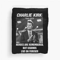Charlie Kirk Heroes Are Remembered Legends Live On Forever Duvet Cover