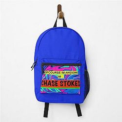 Of Course I'm Awesome Backpack by Chase Stokes