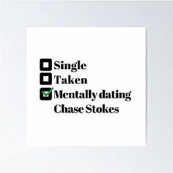 Mentally Dating Chase Stokes Poster